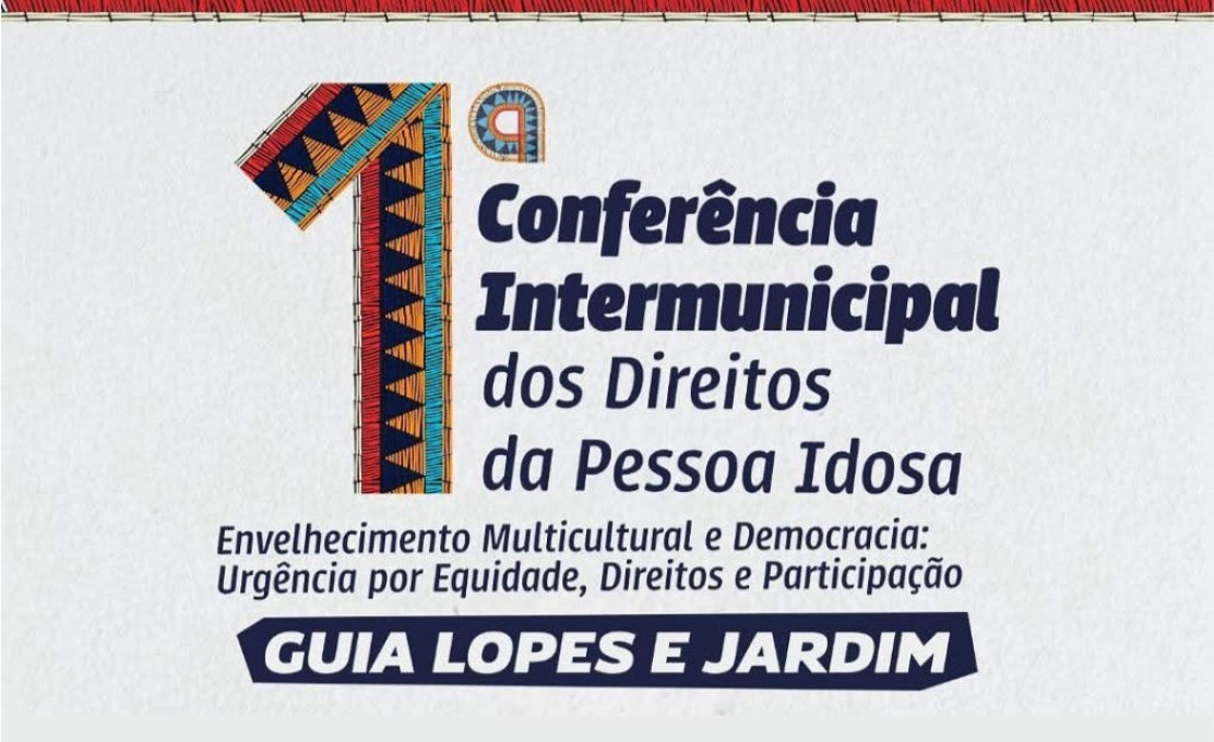 1ª Conferência Intermunicipal dos Direitos da Pessoa Idosa